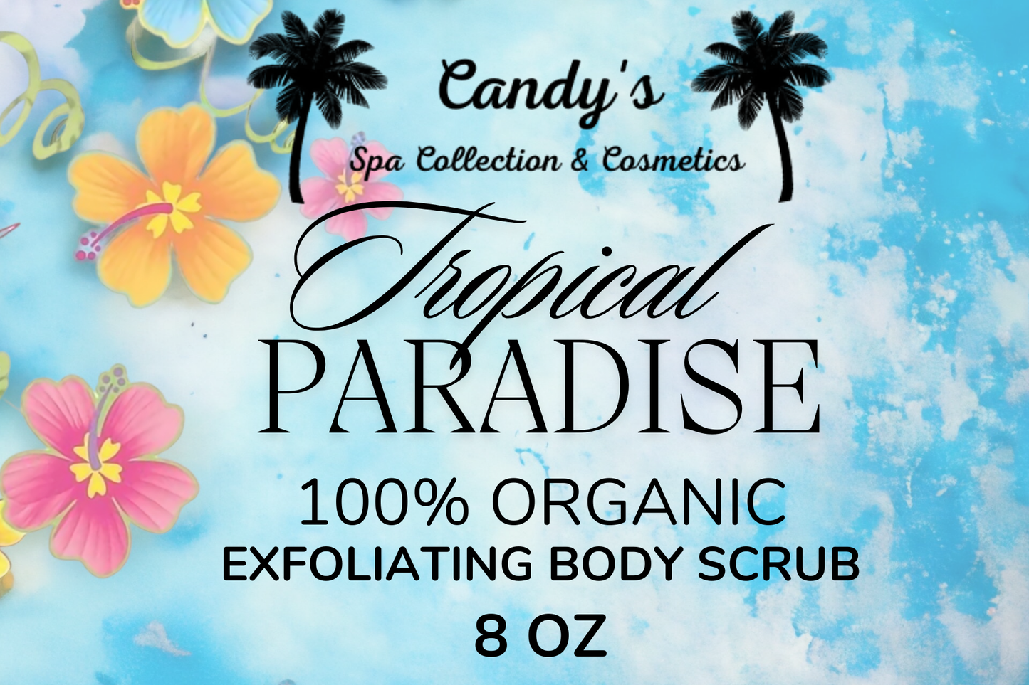Tropical paradise, organic sugar scrub